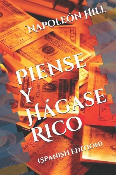 Cover for Napoleon Hill · Piense y Hagase Rico (Paperback Book) (2020)