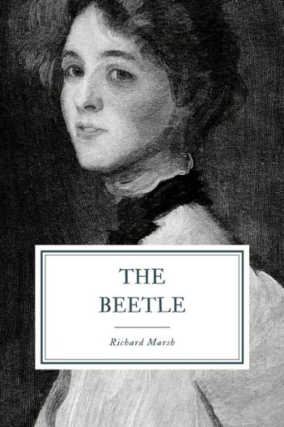 Cover for Richard Marsh · The Beetle (Paperback Book) (2020)