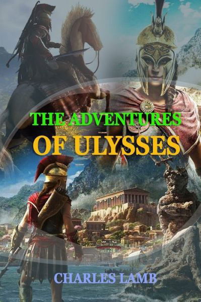 The Adventures of Ulysses by Charles Lamb - Charles Lamb - Books - Independently Published - 9798679778245 - August 27, 2020