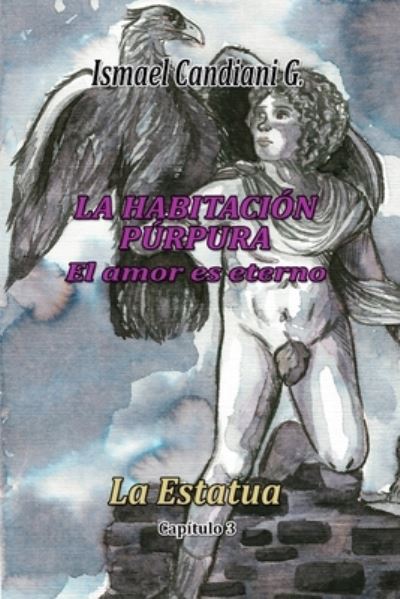 Cover for Ismael Candiani · La Habitacion Purpura El Amor Es Eterno (Pocketbok) (2020)