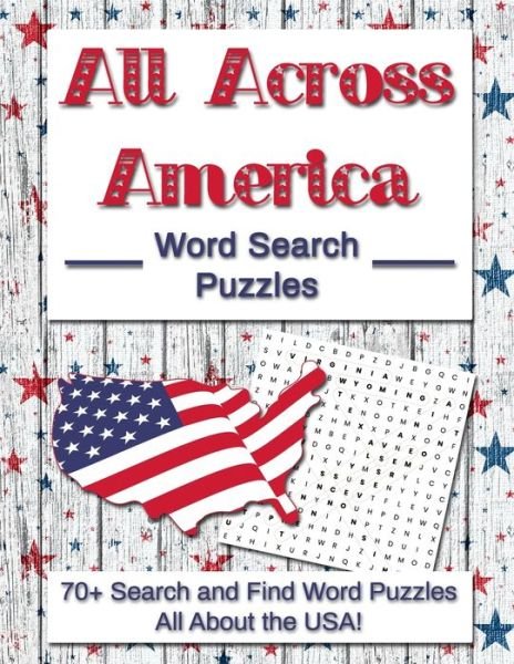 Cover for Puzzitivity Press · All Across America Word Search Puzzles (Paperback Book) (2020)