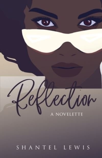 Shantel Lewis · Reflection (Paperback Book) (2020)