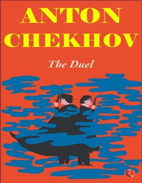 Cover for Anton Chekhov · The Duel (Paperback Book) (2021)