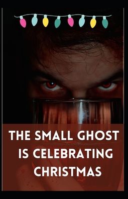 Cover for David John · The Small Ghost is celebrating Christmas (Paperback Book) (2021)