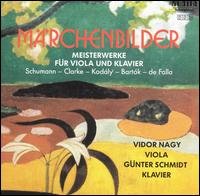 Cover for Schumann / Clarke / Kodaly / Nagy / Schmidt · Fairy Tale Pictures / Sonata / Adagio (CD) (2003)