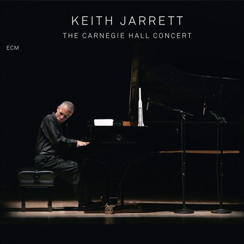 Cover for Keith Jarrett · The Carnegie Hall Concert (CD) (2006)