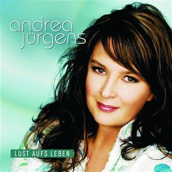 Cover for Andrea Jurgens · Lust Aufs Leben (CD) (2005)