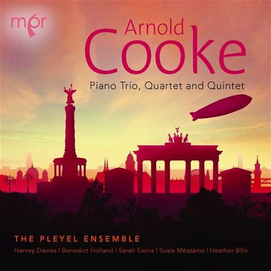 Cover for Pleyel Ensemble · Arnold Cooke: Piano Trio. Quartet And Quintet (CD) (2019)