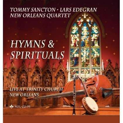 Cover for Sancton,tommy / Edegran,lars · Hymns &amp; Spirituals (CD) (2013)