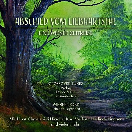 Abschied vom Liebhartstal - Merkatz / Lindner / Chmela / Hirschal/+ - Muziek - Preiser - 0717281914246 - 1 februari 2019