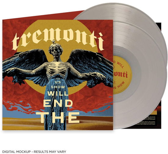 Cover for Tremonti · The End Will Show Us How (Indie Exclusive 2lp Clear Vinyl) (LP) [Indie Exclusive, &quot;Cristallo&quot; Clear Vinyl, Limited edition] (2025)