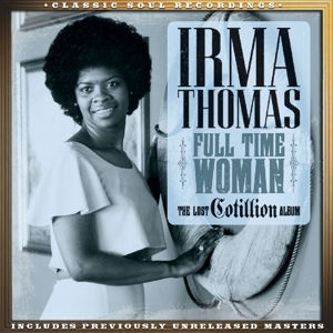 Cover for Irma Thomas · Full Time Woman - Lost Cotillion Album (CD) (1990)