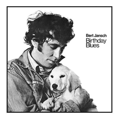 Cover for Bert Jansch · Birthday Blues (LP) (2017)
