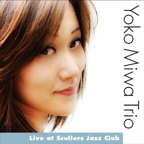 Cover for Yoko Miwa · Live at Scullers Jazz Club (CD) (2011)