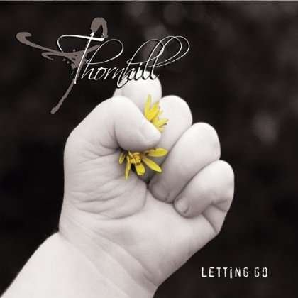 Cover for Thornhill · Letting Go (CD) (2012)