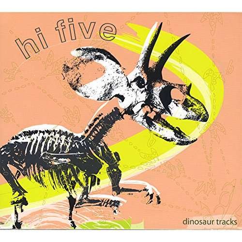 Cover for Hi Five · Dinosaur Tracks (CD) (2008)