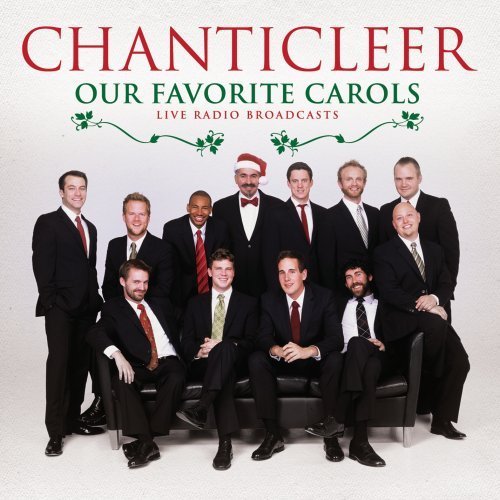 Our Favorite Carols - Chanticleer - Musiikki - IN GROOVE RECORDS - 0899653002246 - maanantai 24. lokakuuta 2011