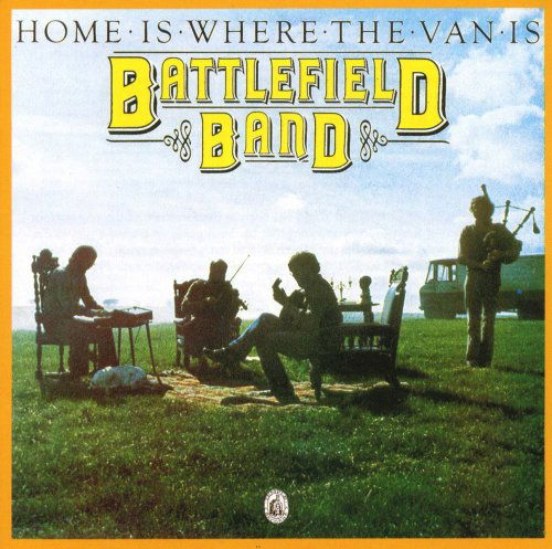 Cover for Battlefield Band · Home is Where the Van is (CD) (1994)