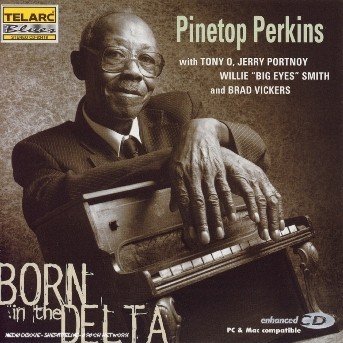 Cover for Pinetop Perkins · Born in the Delta (CD) (1998)