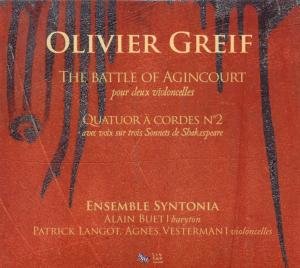 Cover for Of Agincourt Ensemble Syntonia · Olivier Greif - The Battle (CD) [Digipak] (2010)