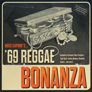 Cover for Boss Capone · Boss Capone\'s 69 Reggae Bonanza (CD) (2015)