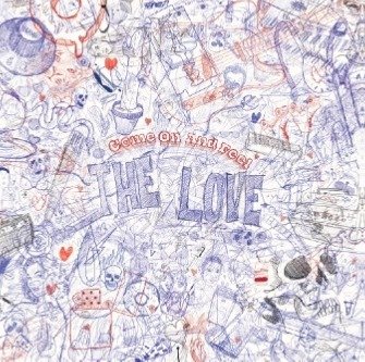 Cover for Love · Come On And Feel The Love (LP) (2023)