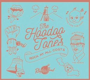 Cover for The Hoodoo Tones · Rock All the Costs (CD) (2024)