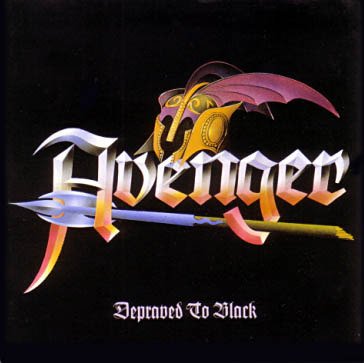 Cover for Avenger · Depraved To Black (LP) (2017)