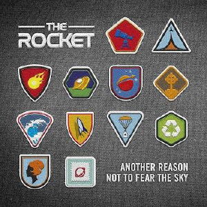 Cover for The Rocket · Another Reason Not to Fear the Sky (CD) [Japan Import edition] (2018)