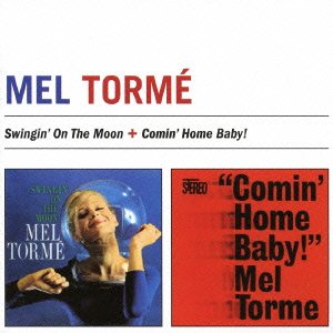 Cover for Mel Torme · Swingin` on the Moon + Comin` Home Baby! +2 (CD) [Japan Import edition] (2015)