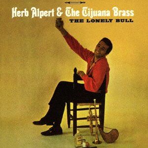 Cover for Herb Alpert · Lonely Bull + 4 Bonus Tracks (CD) [Japan Import edition] (2017)