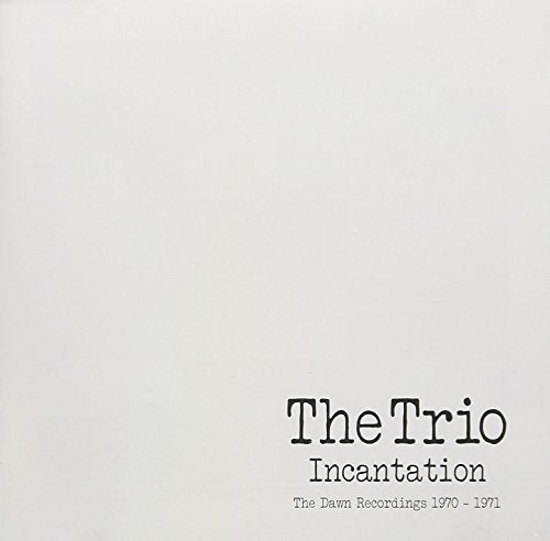 Cover for The Trio · Incantation the Dawn Recordings 1970 - 1971 (2 Disc Edition) (CD) [Japan Import edition] (2018)