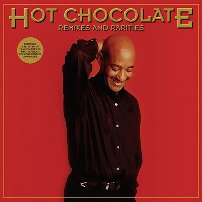 Remixes & Rarities - Hot Chocolate - Música - ULTRA VYBE CO. - 4526180510246 - 12 de fevereiro de 2020