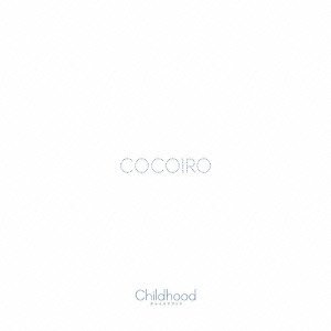 Cover for Childhood · Cocoiro (CD) (2014)