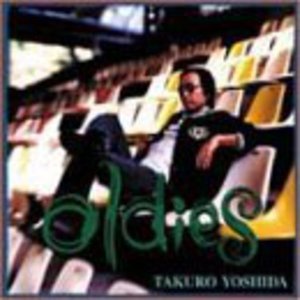 Cover for Takuro Yoshida · Oldies (CD) (2002)