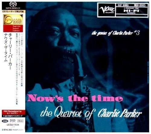 Cover for Charlie Parker · Now's the Time (SACD) (2005)