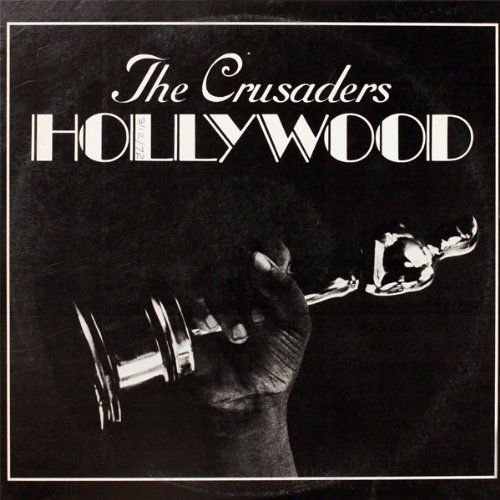 Hollywood - Crusaders - Musikk - UNIVERSAL - 4988031322246 - 20. mars 2019