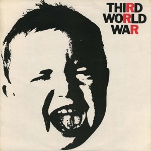 Cover for Third World War · Third World War Remastered And Expanded Edition (CD) [Remastered, Expanded edition] (2015)