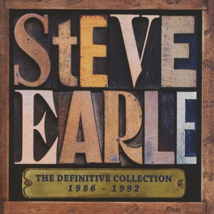 Definitive Collection - Steve Earle - Musik - WRASSE - 5060001275246 - 28. februar 2020