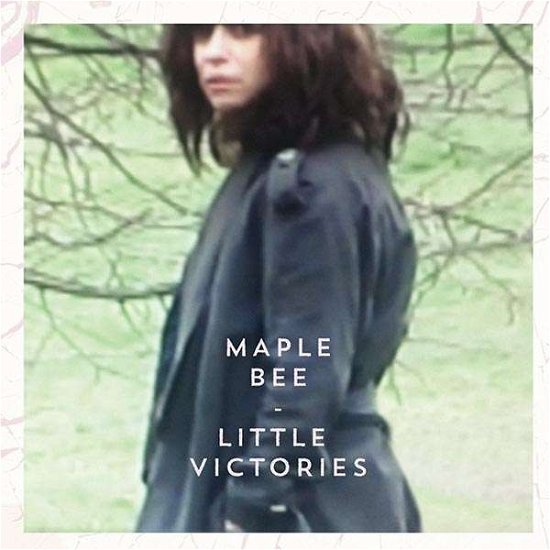 Little Victories - Maple Bee - Music - XIE RECORDS - 5060174957246 - July 10, 2015