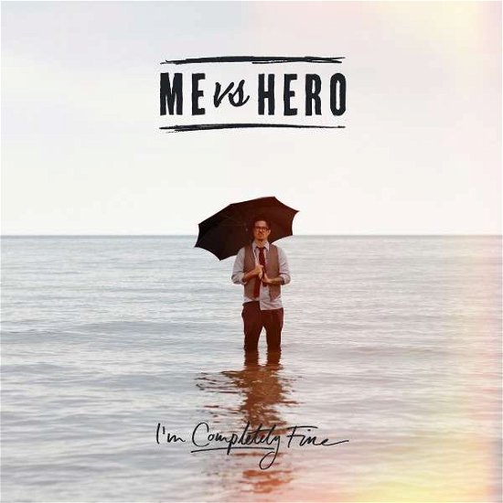 Cover for Me Versus Hero · I'm Completely Fine (LP) (2014)