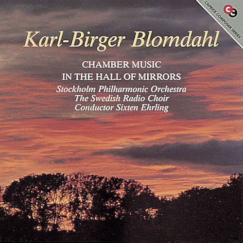Chamber Music-In The Hall - K.B. Blomdahl - Musiikki - CAPRICE - 7391782214246 - perjantai 17. heinäkuuta 1998