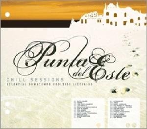 Punta Del Este Chill Sessions - Various Artists - Musik - MUSIC BROKERS - 7798141331246 - 24 juni 2009