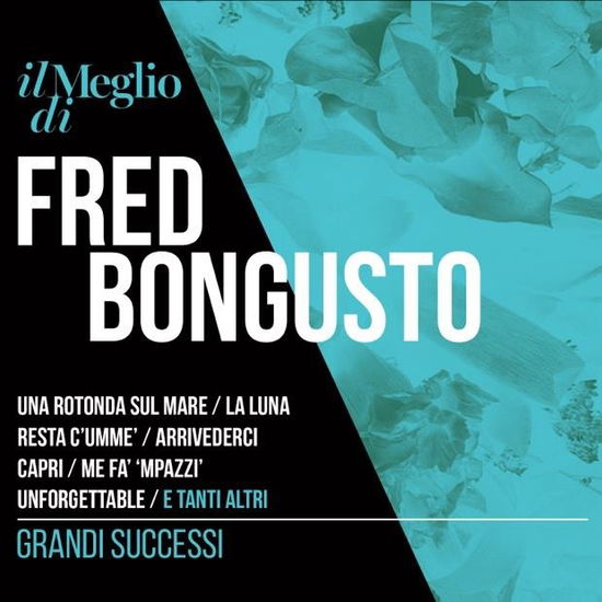 Fred Bongusto - Il Meglio Di F (CD) (2024)