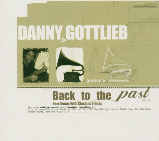 Cover for Danny Gottlieb · Back To The Past (CD)