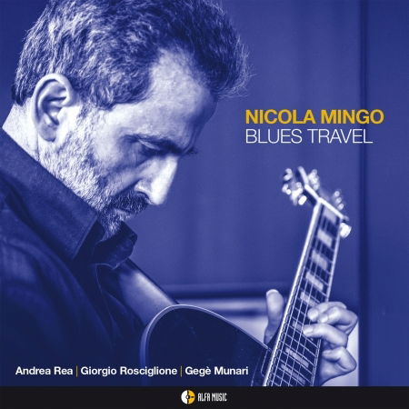 Blues Travel - Nicola Mingo - Music - ALFA MUSIC - 8032050019246 - June 14, 2019