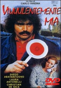 Cover for Viuuulentemente Mia (DVD) (2013)