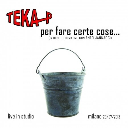 Cover for Teka P · Per Fare Certe Cose (CD) (2013)