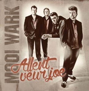 Cover for Mooi Wark · Allent Veur Joe (CD) (2014)