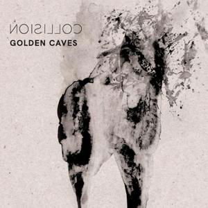 Golden Caves · Collision (CD) (2019)